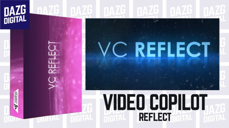 Video Copilot – Reflect