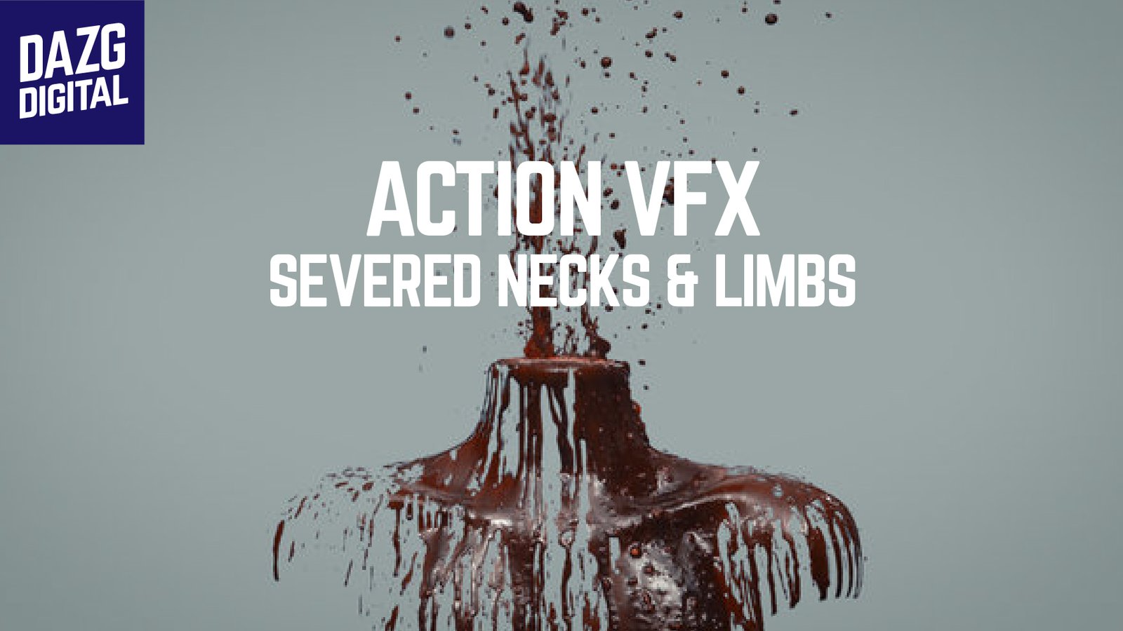 ActionVFX Severed Necks & Limbs