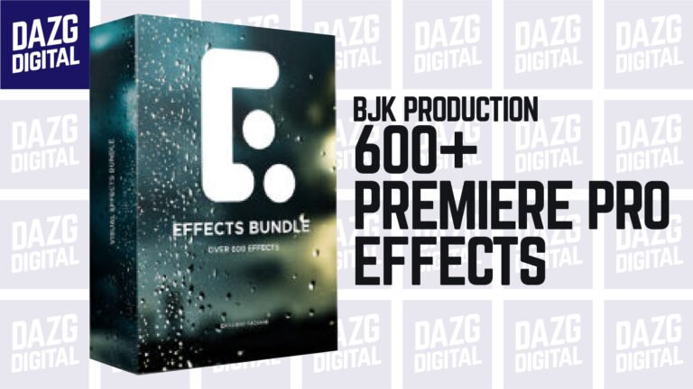 600 + Adobe Premiere Pro Effects – BjK Productions